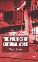 The Politics of Cultural Work