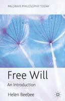 Free Will: An Introduction