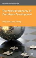 The Political Economy of Caribbean Development