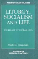 Liturgy, Socialism and Life