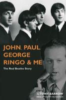 John, Paul, George, Ringo & Me