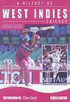 A History of West Indies Cricket