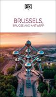 DK Eyewitness Brussels, Bruges, Antwerp and Ghent