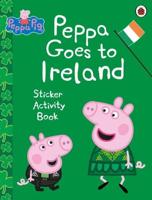 Peppa Pig: Peppa Goes to Ireland Sticker Activity