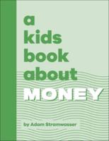 A Kids Book About Money