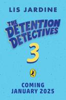 The Detention Detectives 3