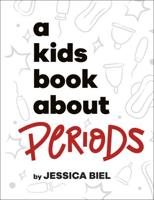 A Kids Book About Periods