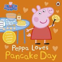 Peppa Pig: Peppa Loves Pancake Day