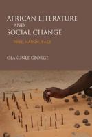 African Literature and Social Change