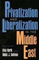 Privatization and Liberalization in the Middle East