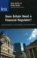 Does Britain Need a Financial Regulator?