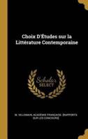 Choix D'Études Sur La Littérature Contemporaine