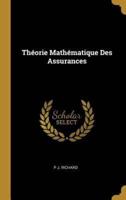 Théorie Mathématique Des Assurances