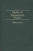 Myths of Educational Choice