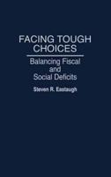 Facing Tough Choices: Balancing Fiscal and Social Deficits