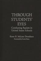 Through Students' Eyes: Combating Racism in United States Schools