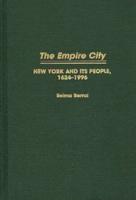 The Empire City: New York and Its People, 1624-1996