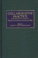 Collaborative Practice: School and Human Service Partnerships