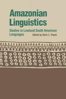 Amazonian Linguistics: Studies in Lowland South American Languages