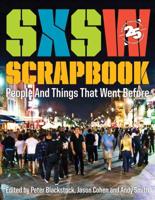 SXSW Scrapbook