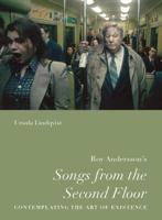 Roy Andersson's Songs from the Second Floor