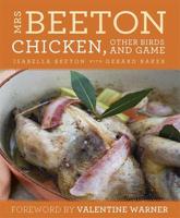 Mrs Beeton's Chicken, Other Birds and Game