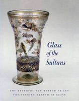 Glass of the Sultans