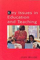 Key Issues in Education and Teaching