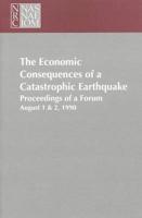 Economic Consequences of a Catastrophic Earthquake