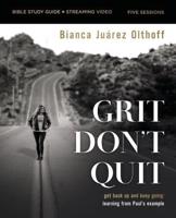 Grit Don't Quit Bible Study Guide