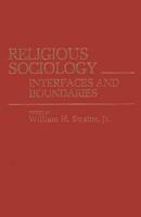 Religious Sociology: Interfaces and Boundaries