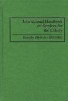 International Handbook on Services for the Elderly