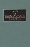 Kings of Celtic Scotland