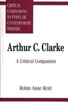Arthur C. Clarke: A Critical Companion