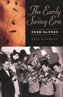 Early Swing Era, 1930 to 1941