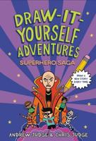 Draw-It-Yourself Adventures: Superhero Saga
