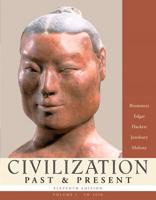 Civilization Past & Present, Volume I (To 1650)