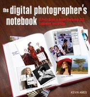 The Digital Photographer's Notebook