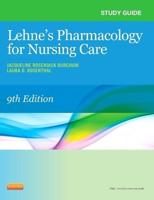 Study Guide for Lehne's Pharmacology for Nursing Care, Ninth Edition