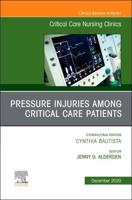 Pressure Injuries Among Critical Care Patients