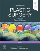 Plastic Surgery. Volume 5 Breast