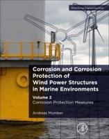 Corrosion and Corrosion Protection of Wind Power Structures in Marine Environments. Volume 2 Corrosion Protection Measures