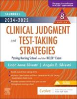 Saunders 2024-2025 Clinical Judgment and Test-Taking Strategies