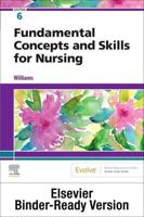 Fundamental Concepts and Skills for Nursing - Binder Ready