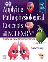 Applying Pathophysiological Concepts for the NCLEX-RN¬: Through an Inclusive Lens