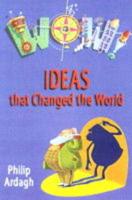 Ideas That Changed the World