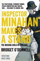 Inspector Minahan Makes a Stand, or, The Missing Girls of England