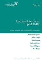 Concilium 2011/4 Lord and Life-Giver: Spirit Today