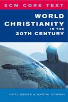 World Christianity in the Twentieth Century