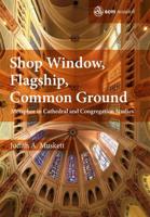 Shop-Window, Flagship, Common Ground